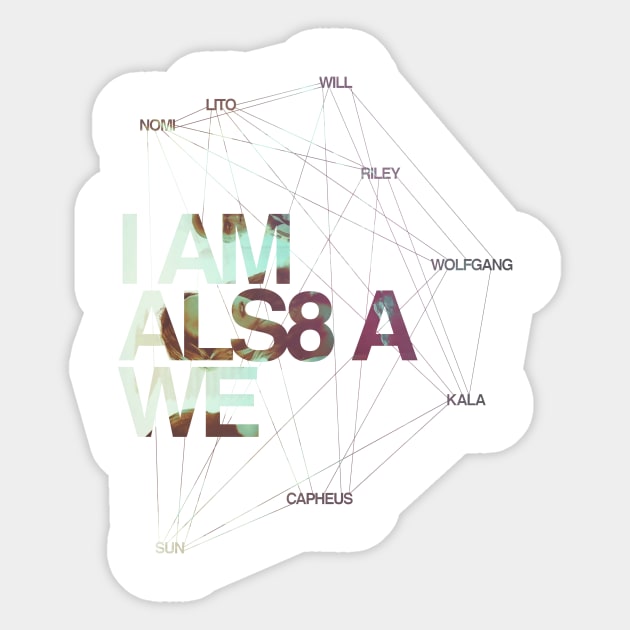 I Am Also A We Sticker by skeletonplace